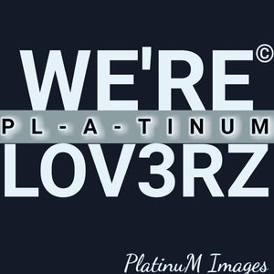 We're Platinum Lov3rs Mask